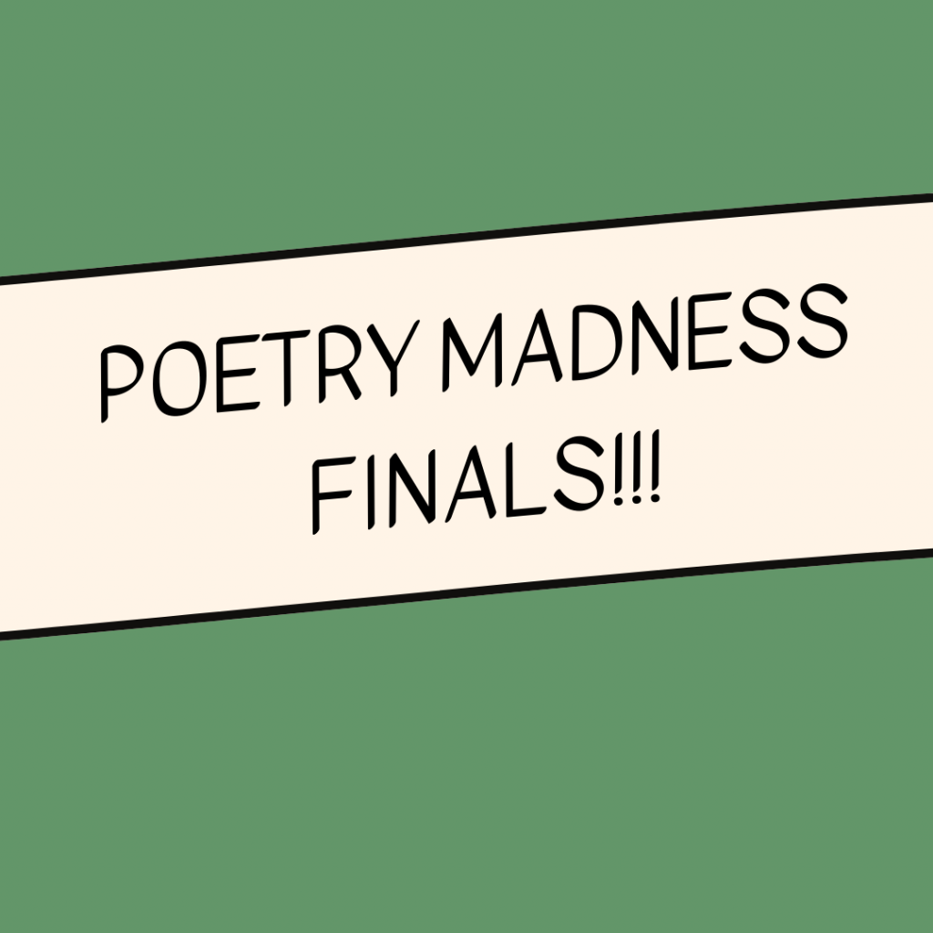 Poetry Madness!6
