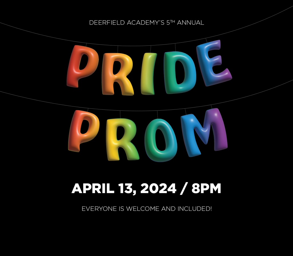 Come to Pride Prom! – Deerfield Academy