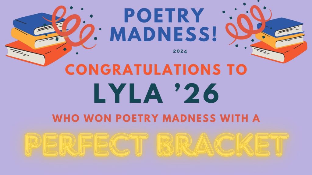 Poetry Madness 24 Winner Lyla